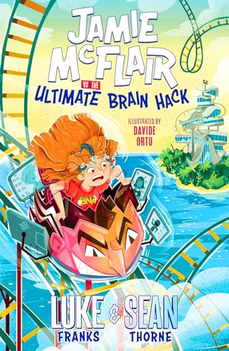Jamie McFlair Vs The Ultimate Brain Hack: Book 2 (Jamie McFlair)