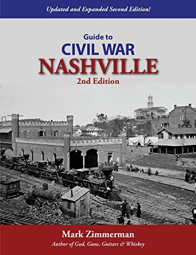 Guide to Civil War  Nashville (2nd Edition)