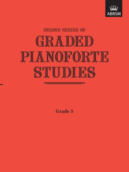 Graded Pianoforte Studies, Second Series, Grade 5 (Graded Pianoforte Studies (ABRSM))