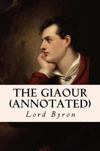 The Giaour (Annotated)