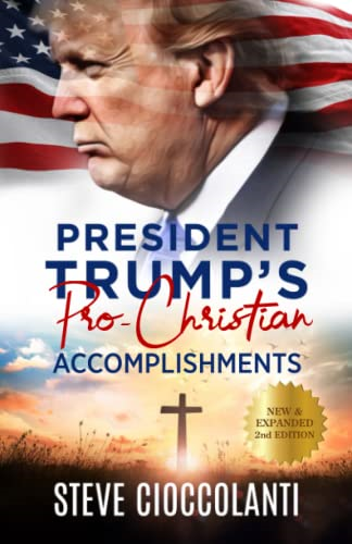 President Trump's  - Pro - Christian Accomplishments