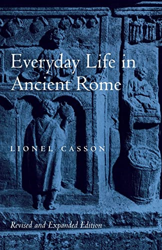 Everyday Life in Ancient Rome