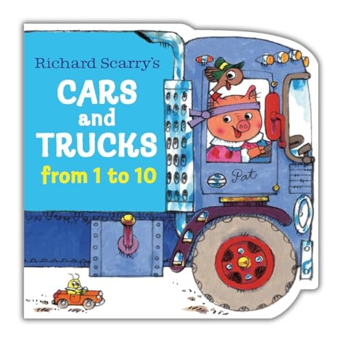 Richard Scarry's Cars and Trucks from 1 to 10 [Board book]