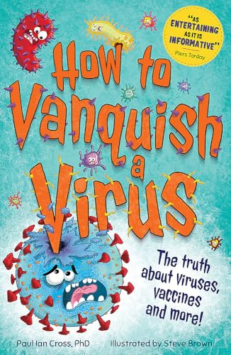 How to Vanquish a Virus