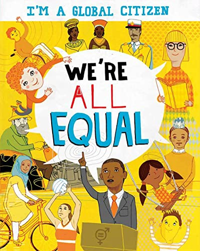 I'm a Global Citizen: We're All Equal (I'm a Global Citizen)