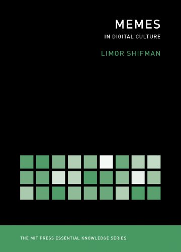 Memes: In Digital Culture (MIT Press Essential Knowledge)