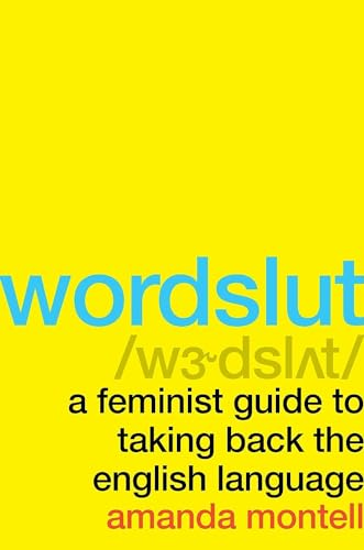 Words*ut: A Feminist Guide to Taking Back the English Language