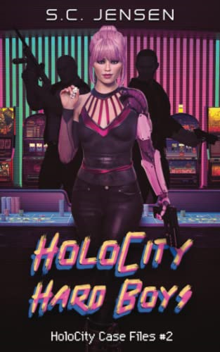 HoloCity Hard Boys: HoloCity Case Files #2 (Holocity Case Files)