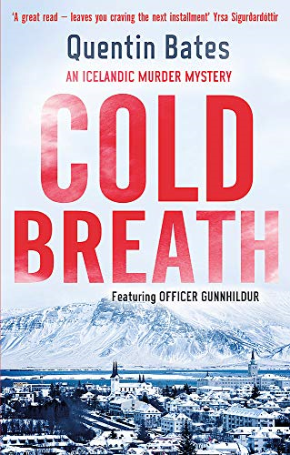 Cold Breath (Gunnhildur Mystery)