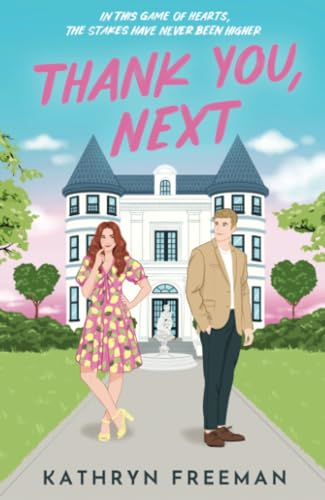 Thank You, Next (Kathryn Freeman Romcom Collection The)