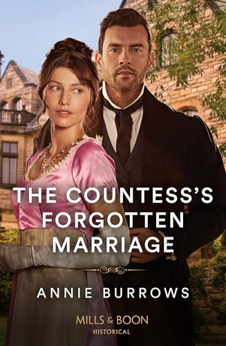 The Countess's Forgotten Marriage (Mills & Boon Historical)