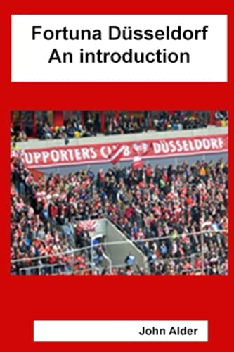 Fortuna Dusseldorf: an  introduction