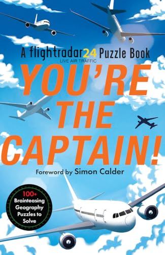 You're the Captain!: A  Flightradar24 Puzzle Book