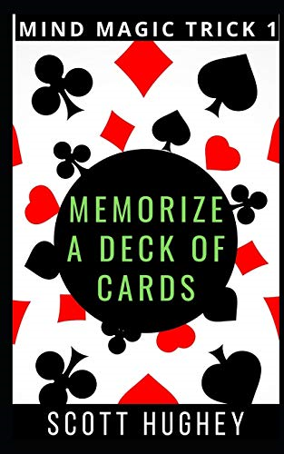Memorize A Deck of Cards (Mind Magic Trick)