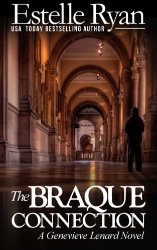 The Braque Connection: A Genevieve Lenard Novel (Genevieve Lenard)