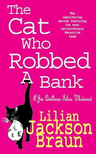 The Cat Who Robbed a Bank (A Jim Qwilleran Feline Whodunnit)