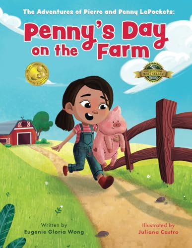 Penny's Day on the Farm: The Adventures of Pierre and Penny LePockets (Adventures of Pierre and Penny Lepockets The)