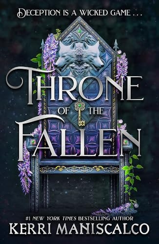 Throne of the Fallen: the seriously spicy and addictive romantasy from the author of Kingdom of the Wicked (Prince of Sin A)