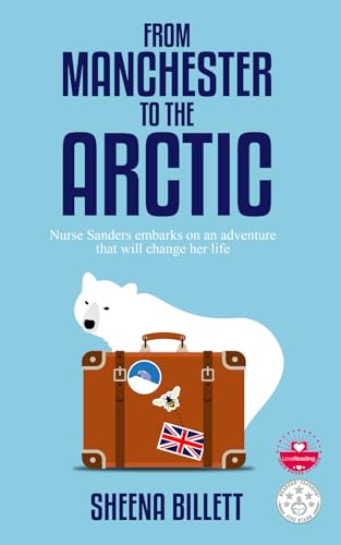 From Manchester To The Arctic