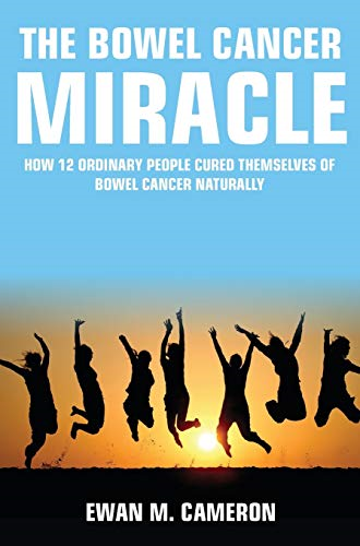 The Bowel Cancer Miracle