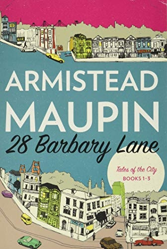 28 Barbary Lane: 'Tales of the City' Books 1-3 (Tales of the City Omnibus)