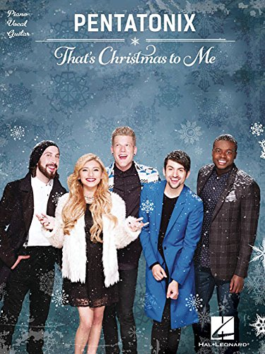 Pentatonix That's Christmas to Me Piano Vocal Guitar Book