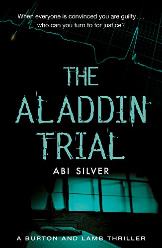 The Aladdin Trial: A Burton and Lamb thriller