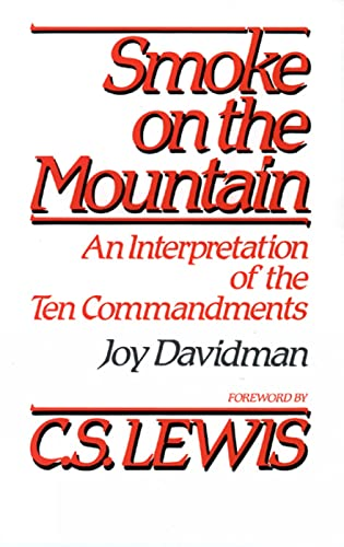 Smoke on the Mountain: Interpretation of the Ten Commandments