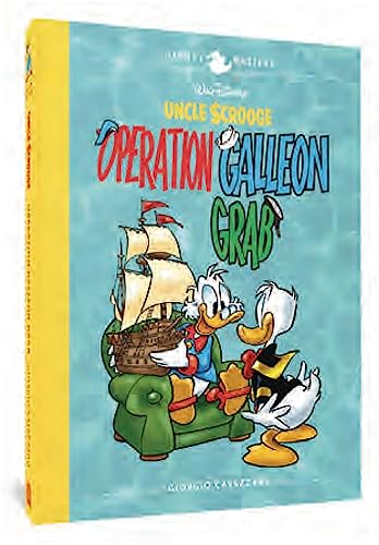 Walt Disney's Uncle Scrooge: Operation Galleon Grab: Disney Masters Vol. 22 (Disney Masters Collection)