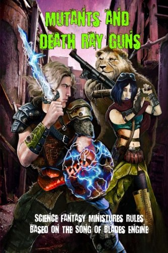 Mutants and Death Ray  - Guns: Post - Apocalyptic  - Miniatures Rules