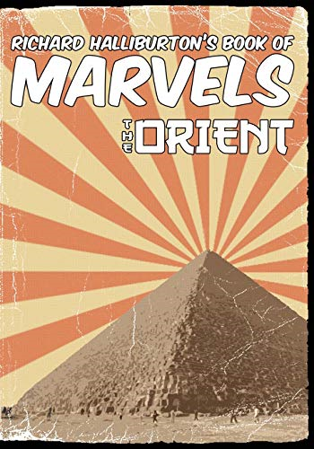 Richard Halliburton's Book of Marvels: The Orient