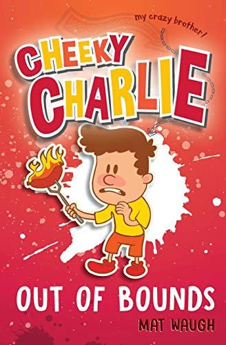 Cheeky Charlie: Out of  - Bounds (Cheeky Charlie)