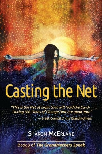 Casting the Net (The Grandmothers Speak)