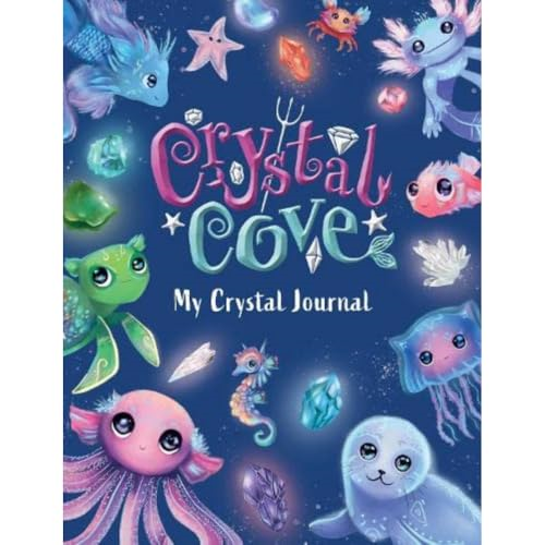 Crystal Cove: My Crystal Journal