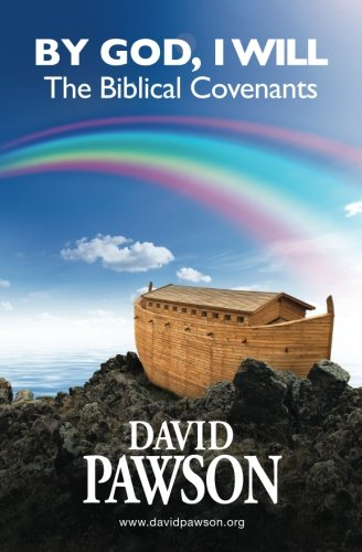 By God, I Will: The Biblical Covenants