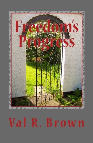 Freedom's Progress: A revealing tale of self-discovery.