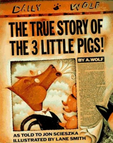 The True Story of the 3 Little Pigs (Viking Kestrel Picture Books)