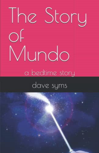 The Story of Mundo: A Bedtime Story