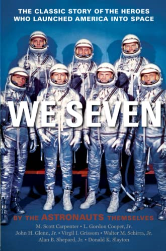 We Seven: By the Astronauts Themselves