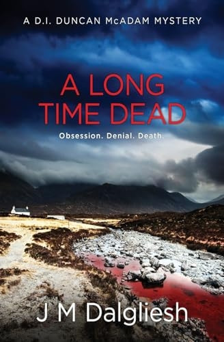 A Long Time Dead: A D.I. Duncan McAdam Mystery (Misty Isle The)