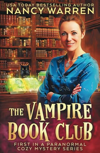 The Vampire Book Club: A Paranormal Women's Fiction Cozy Mystery (Vampire Book Club)