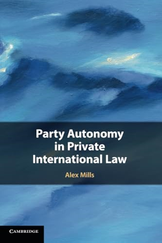 Party Autonomy in Private  - International Law