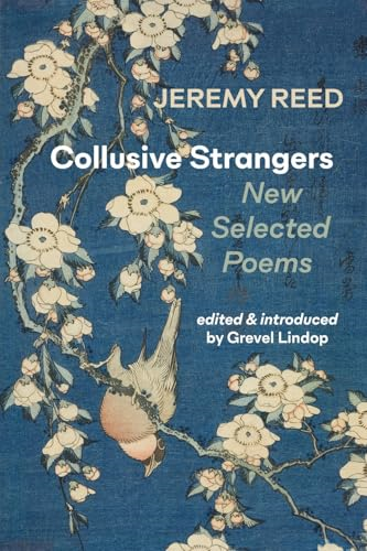 Collusive Strangers: New Selected Poems