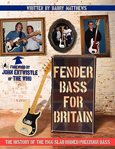 Fender Bass for Britain:  - The History of the 1966  - Slab - Bodied Precision Bass