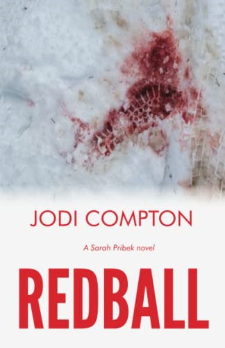 Redball: A Sarah Pribek novel (Sarah Pribek)