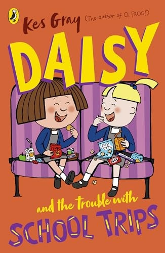 Daisy and the Trouble with School Trips (Daisy Fiction)