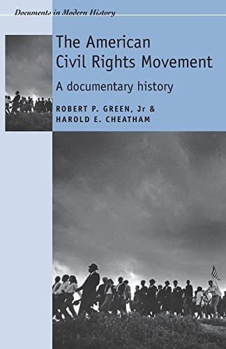The American Civil Rights Movement: A Documentary History
