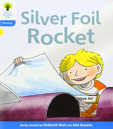 Oxford Reading Tree: Stage 3: Floppy's Phonics Fiction: The Silver Foil Rocket