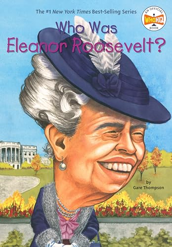 Who Was Eleanor Roosevelt? (Who Was...?)