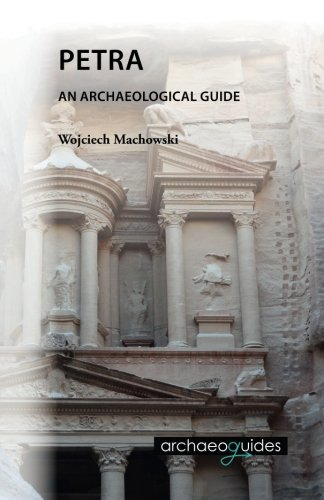 Petra: An Archaeological Guide